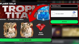 NEW TROPHY TITANS REDEEM CODE IN FC MOBILE 25 FREE 105 MALDINI AND BALE GET FREE GIFTS NOW [upl. by Bunde]