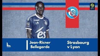 JeanRicner Bellegarde vs Lyon  2023 [upl. by Paff401]