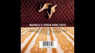 Maxwell Ascension Dont Ever Wonder [upl. by Getter]