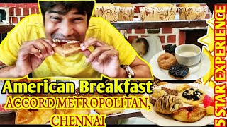 5 Star Breakfast Buffet  Accord Metropolitan  Chennai  Wyman Vlogs  Tamil [upl. by Inanak]