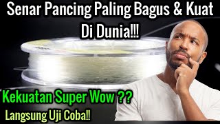 TERBARU Senar pancing paling kuat Di Dunia Tidak Mudah Putus [upl. by Ahsiened745]