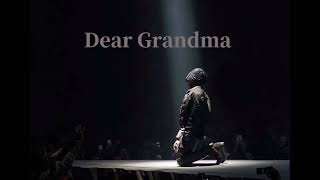 Dear Grandma [upl. by Colier]