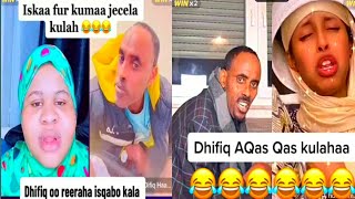 Iskaa fur kumaa jecela kulahaa 🤣 Dhifiq oo reeraha isqabo kalay furay🤣Dhifiq fartuun qosol badan 🤣 [upl. by Aletta]