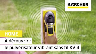 À découvrir  le pulvérisateur vibrant sans fil KV 4  Kärcher [upl. by Orv416]