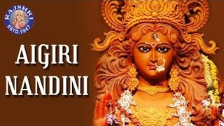 Aigiri Nandini  Mahishasura Mardini [upl. by Eilliw]