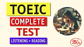 TOEIC Practice Test 2024 Full Listening amp Reading Exam with Answers [upl. by Lyrrad941]