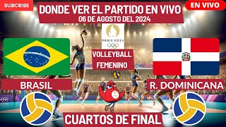 🏐Brasil vs R Dominicana🏐Dónde Verlo EN VIVOCuartos de Final del Volleyball FemeninoParís 2024 [upl. by Forelli]