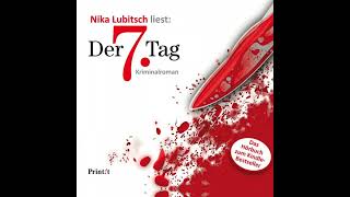 Der 7 Tag  Krimis Thriller Hörbuch [upl. by Tamma]