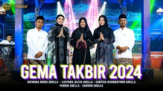 GEMA TAKBIR 2024  Difarina Indra Lusyana Jelita Cantika Nuswantoro  OM ADELLA [upl. by Maure]