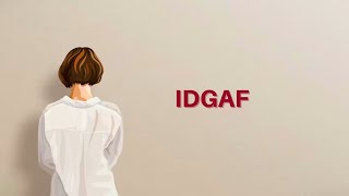 Dua Lipa  IDGAF Lyrics [upl. by Charla357]