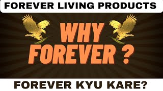 Why Forever  forever क्यों करें  Forever Living Product  whyforever [upl. by Avilla]