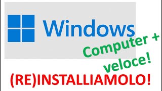 Installare o reinstallare in modo completo Windows sul computer [upl. by Allegra89]