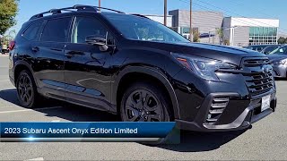 2023 Subaru Ascent Onyx Edition Limited Walnut Creek Berkeley Oakland Fairfield [upl. by Leirvag690]