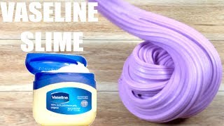 How To Make Slime With Vaseline Clear Glue and Shaving Foam Slime Without Borax [upl. by Eslud519]