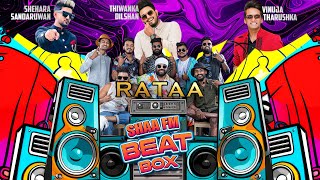 SHAA FM BEAT BOX WITH RATAA [upl. by Areikahs]