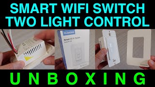 Unboxing Smart Wifi Light Switch Single Pole Double Control by Filohome [upl. by Litnahs746]