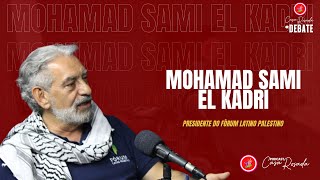 MOHAMAD SAMI EL KADRI PRESIDENTE DO FÓRUM LATINO PALESTINO  PODCAST CASA ROSADA [upl. by Akcimehs858]