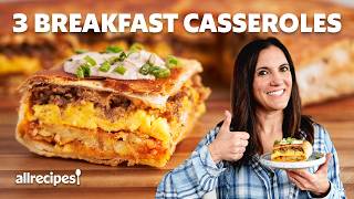 3 Easy Breakfast Casseroles Crunchwrap McGriddle Cinnamon Roll  Allrecipes [upl. by Ttenaej]