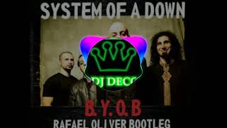 System Of Down Byob Remix [upl. by Hewart]