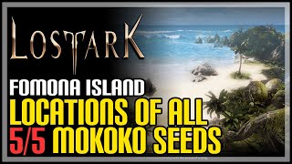 All Fomona Island Mokoko Seeds Lost Ark [upl. by Beutner]