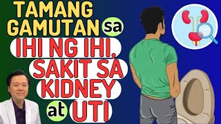 Tamang Gamutan sa Ihi ng Ihi Sakit sa Kidney at UTI  By Doc Willie Ong and Doc Liza RamosoOng [upl. by Togram]