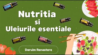 Nutritia si uleiurile esentiale cu AlinaFulberti [upl. by Bazar]