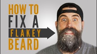 How to Fix a Flakey Beard [upl. by Gaspar924]