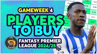 FPL GAMEWEEK 4 PLAYERS TO BUY  MY GW4 WATCHLIST  Fantasy Premier League Tips 202425 [upl. by Toogood299]