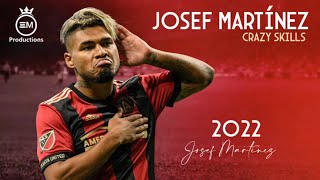 Josef Martínez ► Crazy Skills amp Goals  2022 HD [upl. by Brenk]