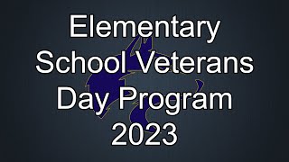 Elementary School Veterans Day Program 2023 [upl. by Timothea]