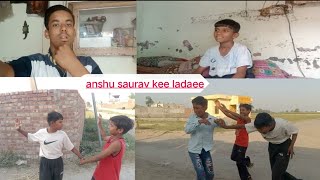 anshu saurav kee ladaeevlog [upl. by Etnovahs407]