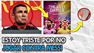 quotLesión De Cristiano Ronaldoquot Que Pone En Duda El Juego Contra Lionel Messi [upl. by Marti]