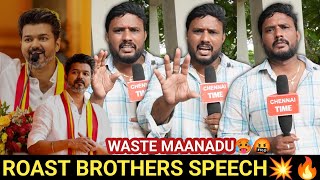 🔴TVK Maanadu Ku reply kudutha Roast Brothers  Roast Brothers Speech about Vijay Speech🤬 Part 1 [upl. by Shorter667]