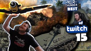 War Thunder Best moments 15 [upl. by Htebazileyram247]