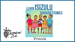 Learn IsiZulu beginner story  Abangane [upl. by Coad]