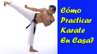 Como practicar KARATE en CASA [upl. by Denison]