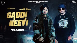 Gaddi Neevi Teaser  Singhsta amp Yo Yo Honey Singh  Latest Punjabi Songs 2021  Speed Records [upl. by Cired]