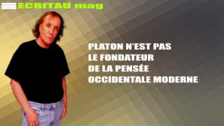 PLATON N’EST PAS LE FONDATEUR DE LA PENSÉE OCCIDENTALE MODERNE [upl. by Petrina998]