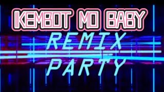 IKEMBOT MO BABY PARTY REMIX YCAHMIXTV [upl. by Ientirb531]