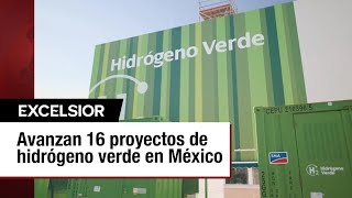 México se posiciona para impulsar el hidrógeno verde en la industria nacional [upl. by Flavio]