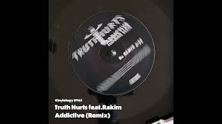 Truth Hurts feat Rakim  Addictive Remix [upl. by Nahgeem]