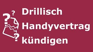 Drillisch Handyvertrag kündigen So geht ´s [upl. by Sipple]