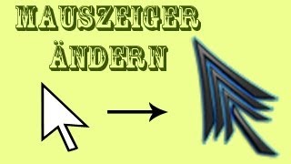 Wie ändere ich meinen MauszeigerCursor germanTutorialHD [upl. by Meesaw135]