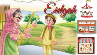 Eidgah by Munshi PremchandSummary of the novel Eidgah in EnglishEidgah [upl. by Merritt]