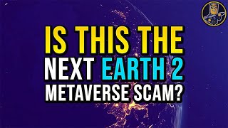 Is this the NEXT Earth Metaverse Scam  NextEarthio [upl. by Kandy305]