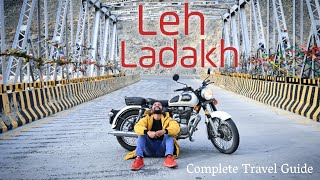 Leh Ladakh Tour  Leh Ladakh Complete Tour Information  How to Travel Ladakh  Ladakh Travel Guide [upl. by Ronna]