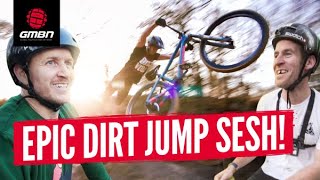 Epic Dirt Jump Bike Session  Sam Pilgrim Sam Reynolds Blake Samson Tom Isted Sam Hodgson [upl. by Shulamith]