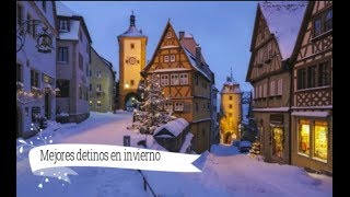 Los mejores lugares para visitar en invierno l Best places to visit in winter [upl. by Gilead465]