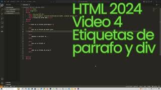 Curso HTML 2024 Parrafos y Div [upl. by Oiceladni]