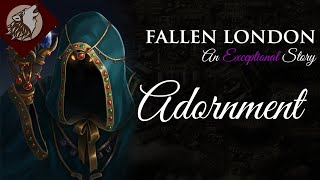 Fallen London Adornment [upl. by Pritchard]